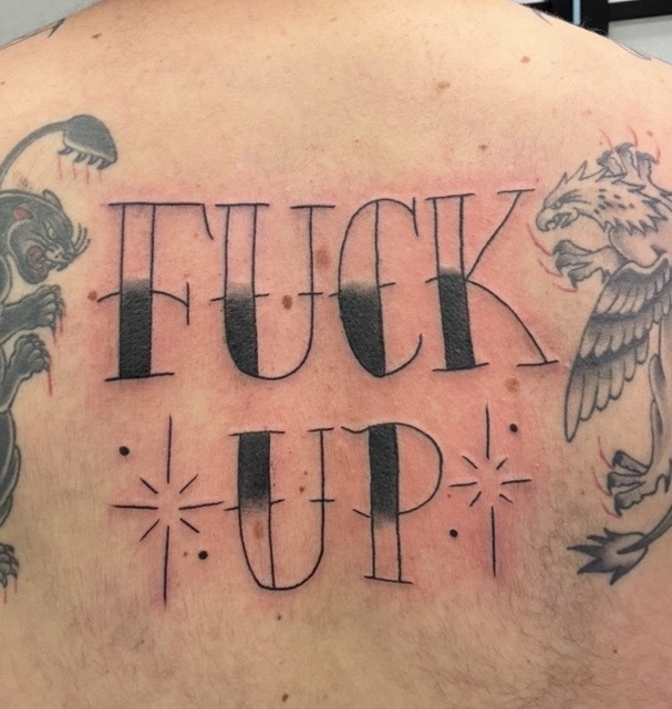 A Fucked Up Tattoo